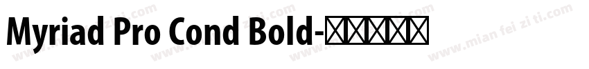Myriad Pro Cond Bold字体转换